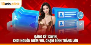 Đăng Ký 13Win